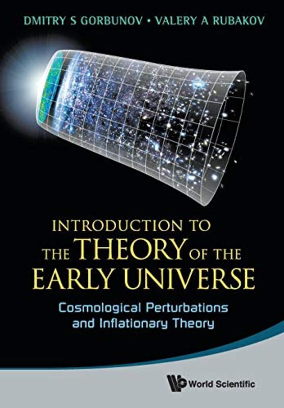 

Introduction To The Theory Of The Early Universe Cosmological Perturbations And Inflationary Theory by Massimiliano Bonamente-Paperback