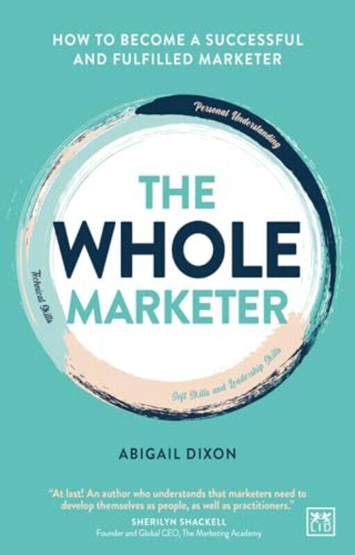 

The Whole Marketer by Abigail Dixon-Paperback