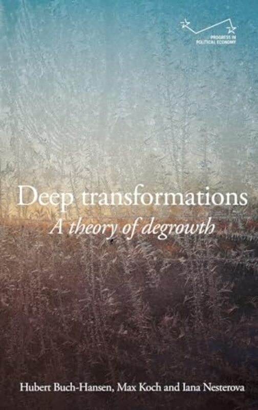 Deep Transformations by Hubert Buch-HansenMax KochIana Nesterova-Hardcover