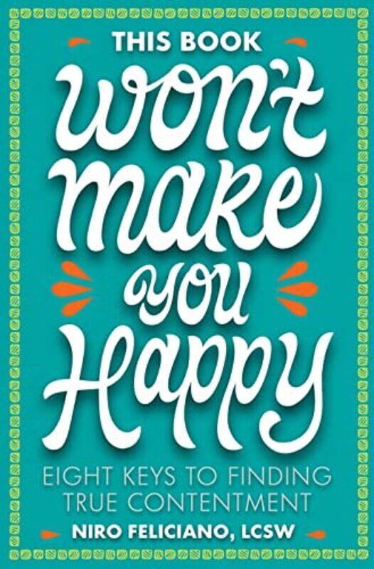 

This Book Wont Make You Happy by Niro Feliciano-Hardcover