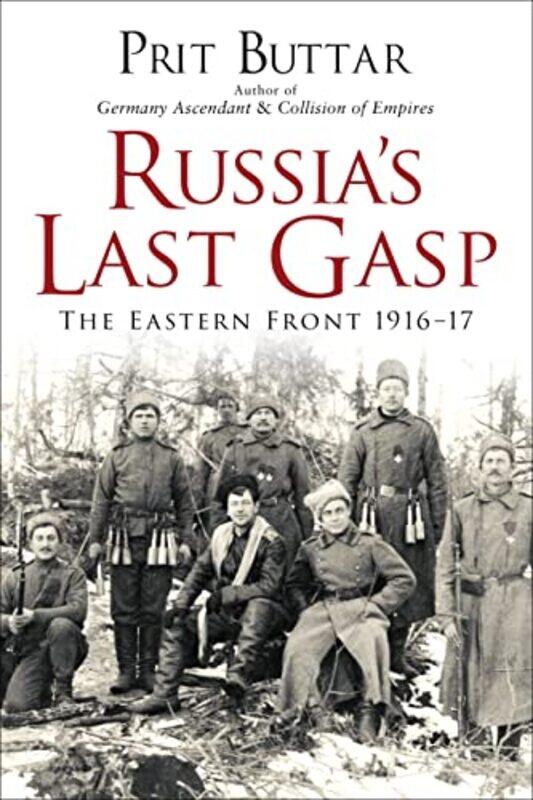 

Russias Last Gasp by Prit Buttar-Paperback