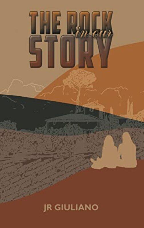 

The Rock in Our Story by Giuliano-Hardcover