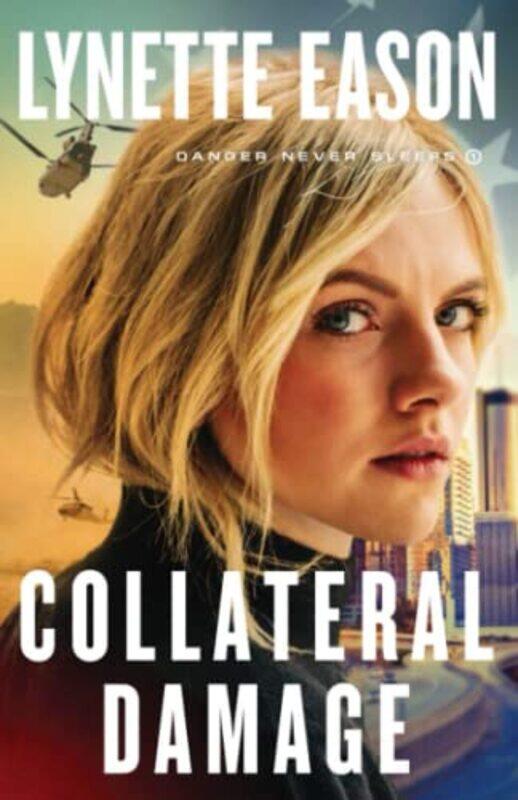 

Collateral Damage by Lynette Eason-Paperback
