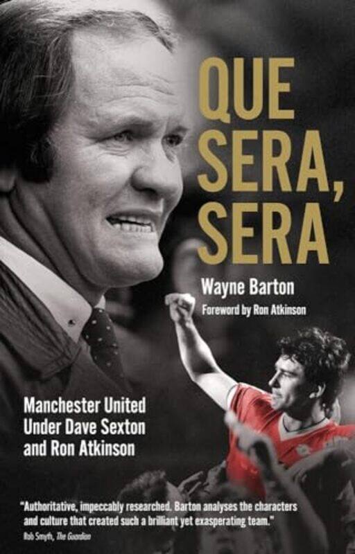 

Que Sera Sera by Wayne Barton-Paperback