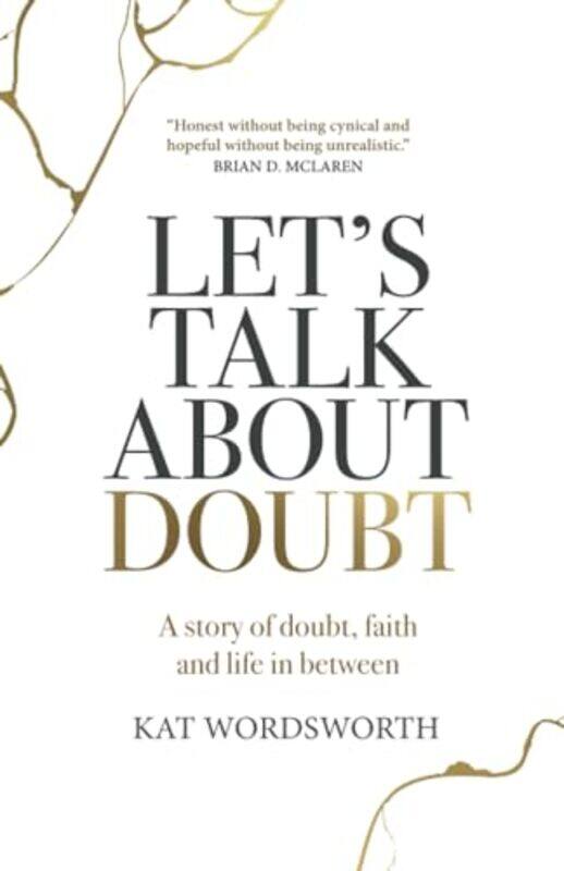 

Lets Talk About Doubt by Kat Wordsworth-Paperback