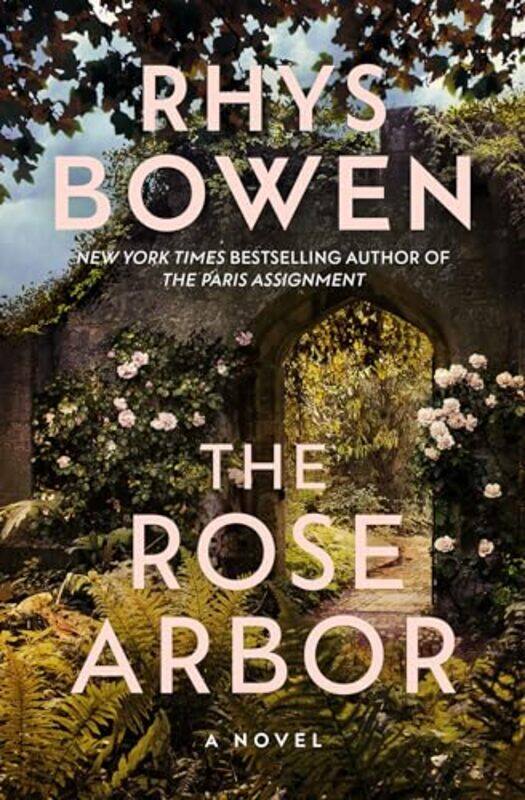 

The Rose Arbor by Rhys Bowen-Paperback