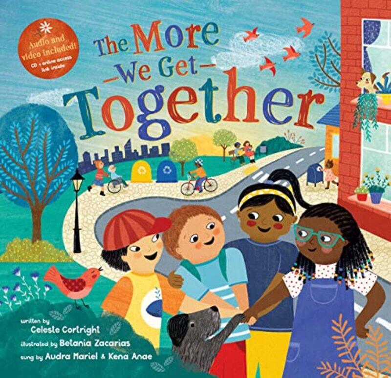 

The More We Get Together by Celeste CortrightBetania Zacarias-Paperback