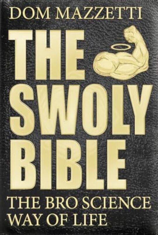 

The Swoly Bible by Isaac Kerry-Paperback