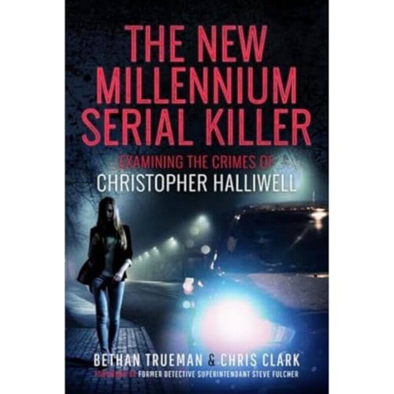 

The New Millennium Serial Killer by Bethan TruemanChris Clark-Hardcover