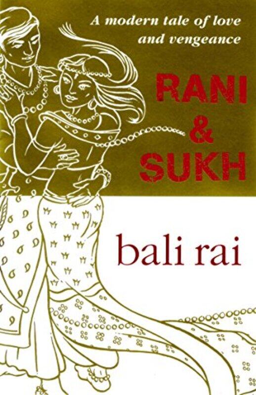 

Rani And Sukh by Bali Rai-Paperback