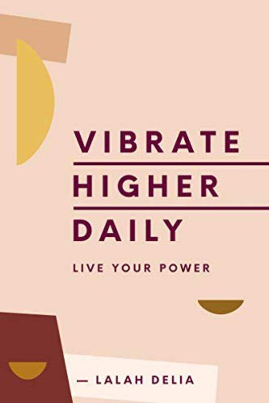 

Vibrate Higher Daily by Lalah Delia-Hardcover