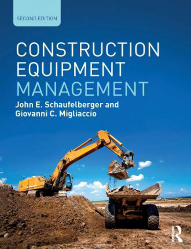 

Construction Equipment Management, Paperback Book, By: John E. Schaufelberger