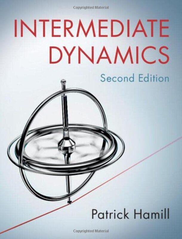 

Intermediate Dynamics by Alma MollerRolf Becker-Hardcover