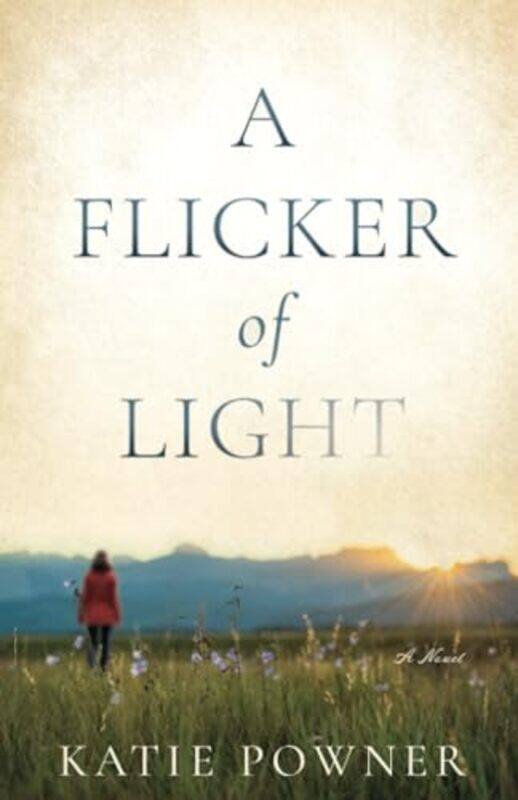 

A Flicker of Light by Katie Powner-Paperback