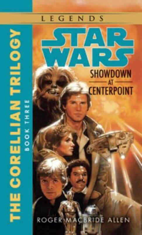 

Sw Legends Showdown At Centerpoint Corel By Allen Roger - Paperback