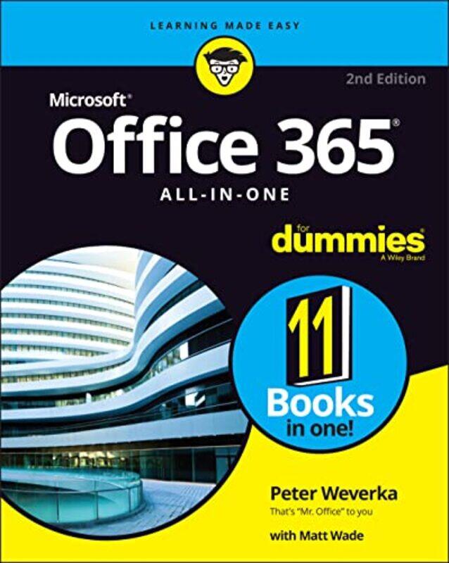 

Office 365 Allinone For Dummies by Peter WeverkaMatt Wade-Paperback