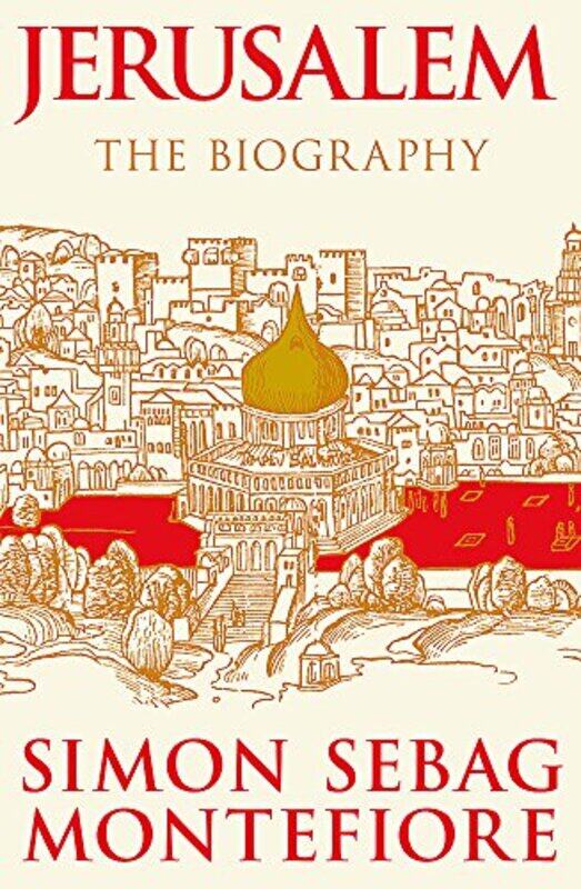 

Jerusalem: The Biography, Paperback Book, By: Simon Sebag Montefiore