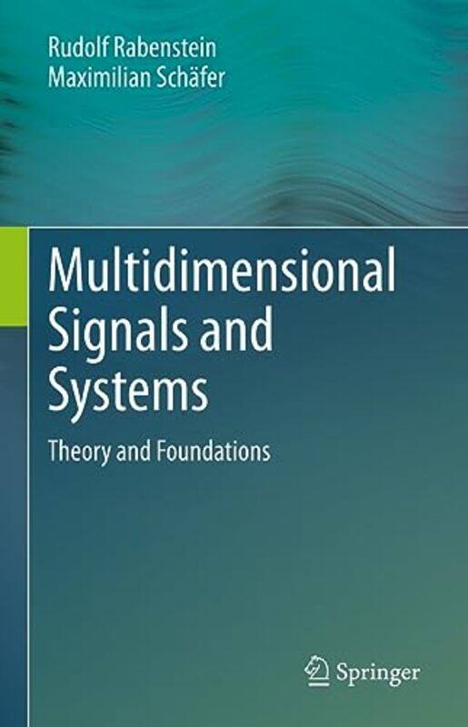 

Multidimensional Signals and Systems by Ragnhild Oussoren-Hardcover