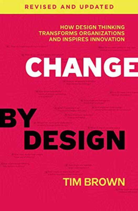 

Change By Design Revised And Updated by Tim Brown-Hardcover