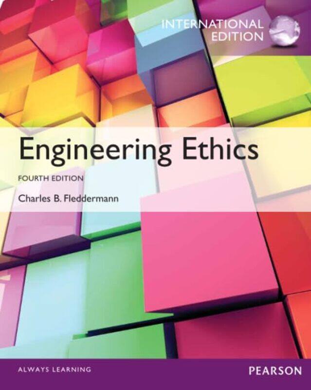

Engineering Ethics by Charles Fleddermann-Paperback