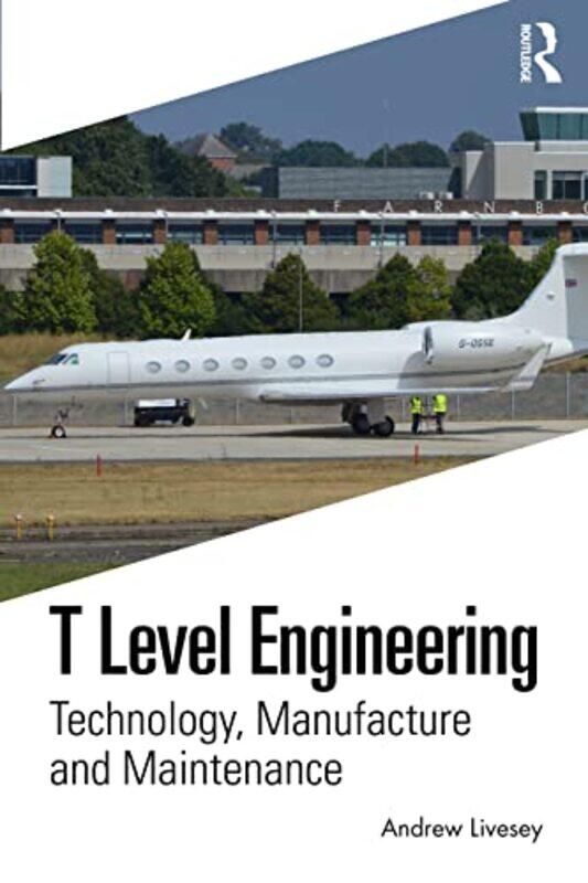 

T Level Engineering by Andrew Livesey-Paperback