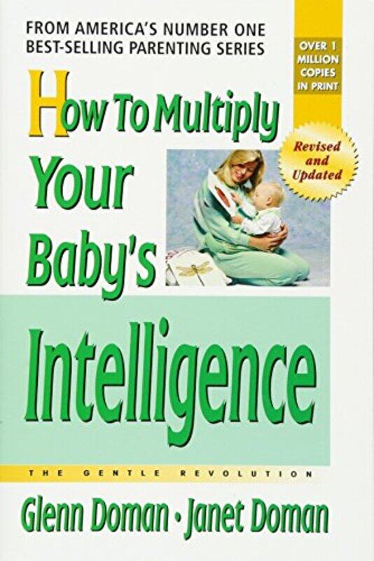 

How to Multiply Your Babys Intelligence by Maria Angela Cernigliaro-Paperback