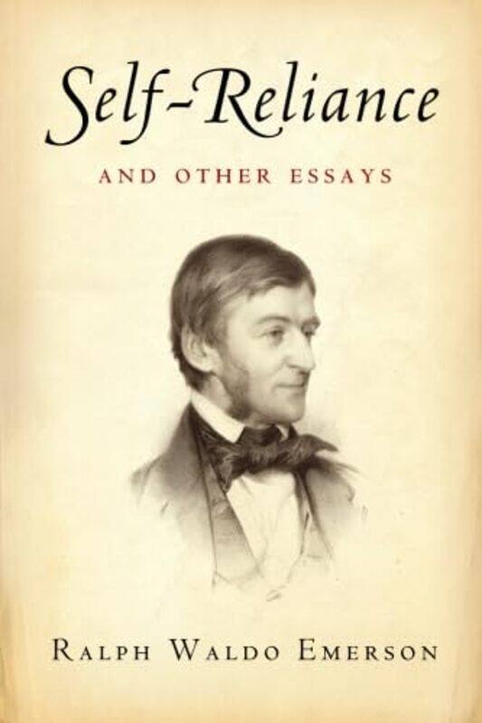 

Selfreliance And Other Essays by American Renaissance..Paperback