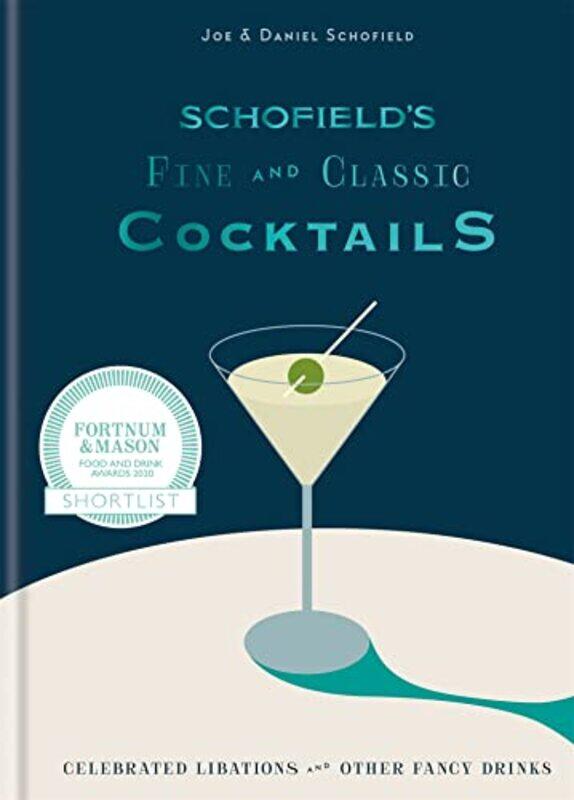 

Schofields Fine and Classic Cocktails by Gavin Plumley-Hardcover