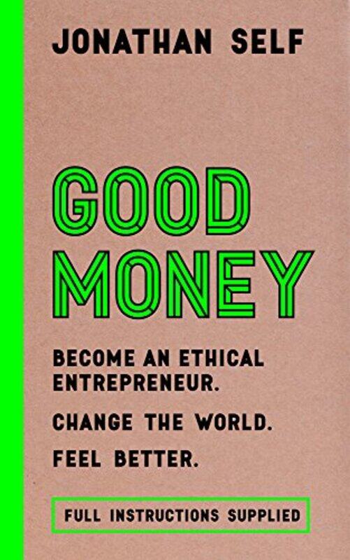 

The Ethical Entrepreneur, Hardcover Book, By: Jonathan Self