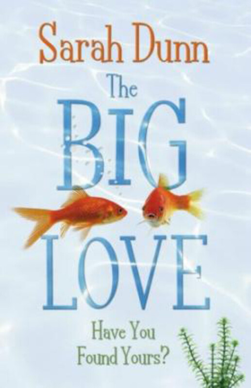

Big Love, Paperback Book, By: Sarah Dunn