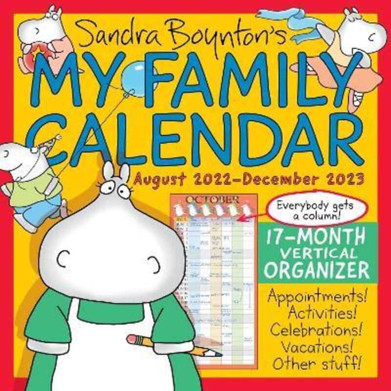 Sandra Boynton's My Family Calendar 17-Month 2022-2023 Family Wall Calendar.paperback,By :Sandra Boynton
