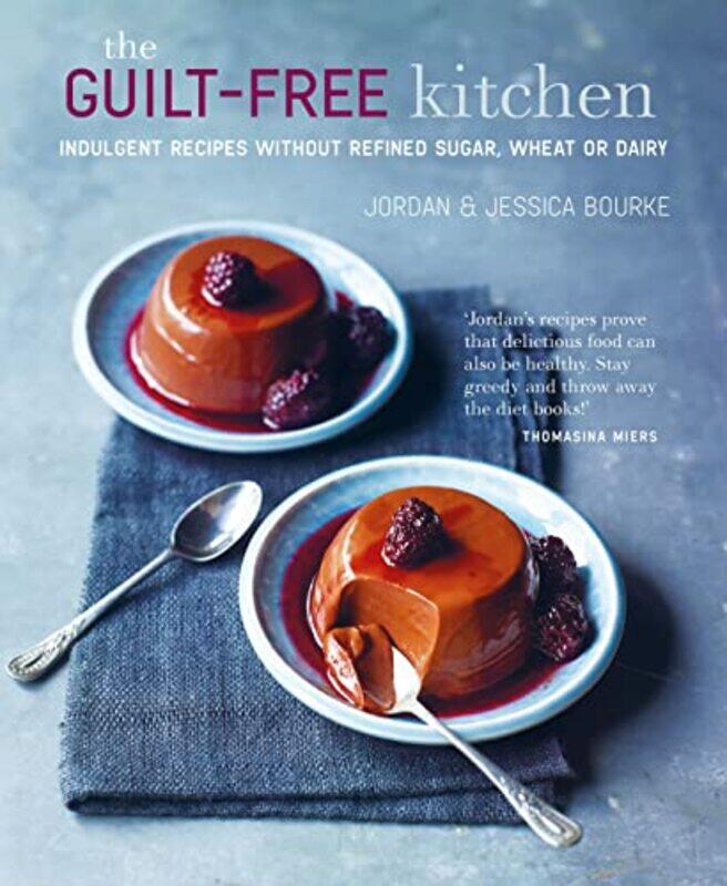 

The Guiltfree Kitchen by Jordan Bourke Jessica Bourke - Hardcover
