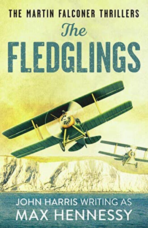 

The Fledglings by Max Hennessy-Paperback