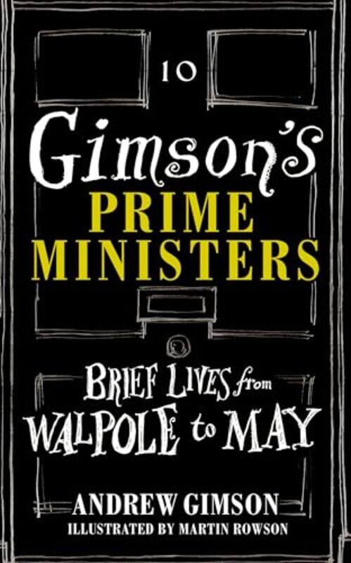 

Gimsons Prime Ministers by Andrew GimsonMartin Rowson-Hardcover