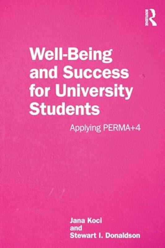 

WellBeing and Success For University Students by Jana KociStewart I Donaldson-Paperback