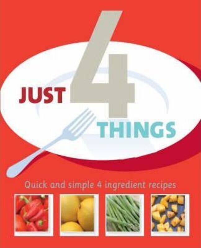 

Just 4 Ingredients (Just...).Hardcover,By :Various