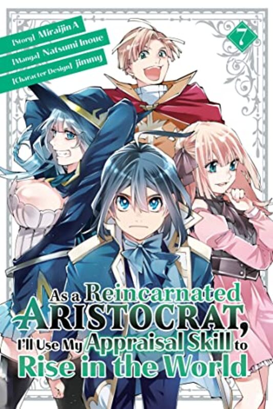 As A Reincarnated Aristocrat Ill Use My Appraisal Skill To Rise In The World 7 Manga By Inoue, Natsumi - jimmy - Miraijin A Paperback