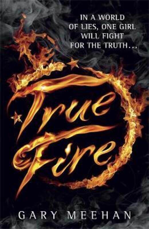 

True Fire,Paperback,ByGary Meehan