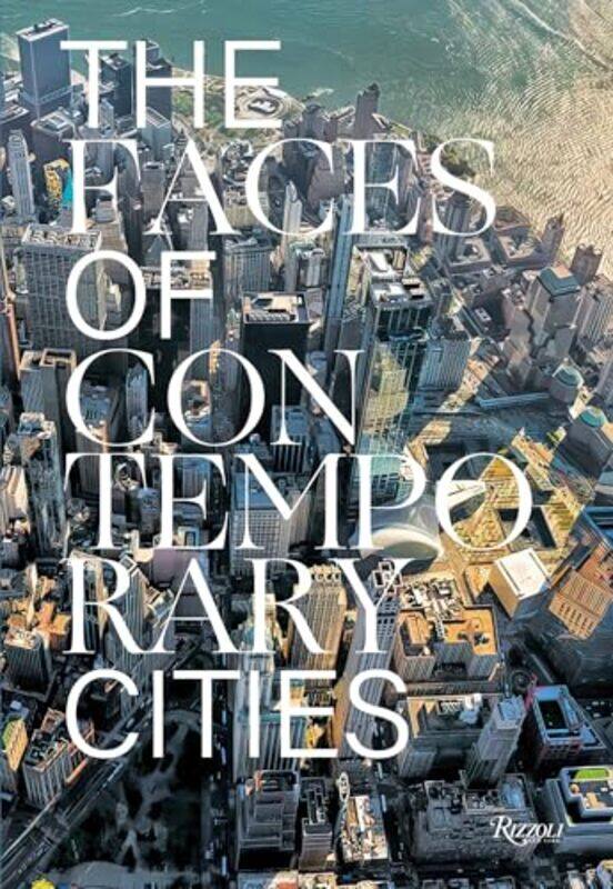 

The Faces of Contemporary Cities by Moojan Momen-Hardcover