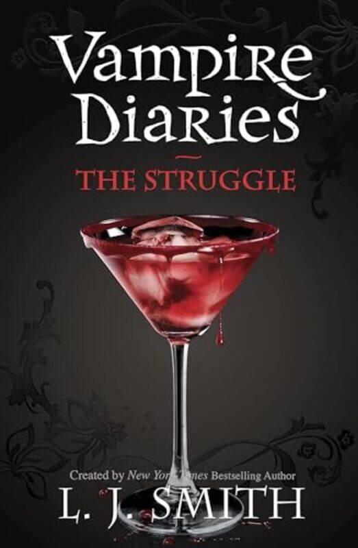 

The Vampire Diaries The Struggle by LJ Smith-Paperback