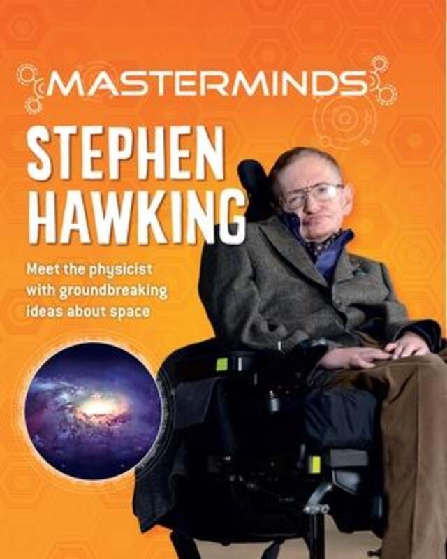Masterminds: Stephen Hawking.Hardcover,By :Howell, Izzi
