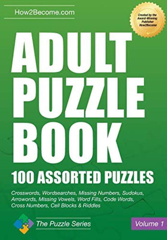 

Adult Puzzle Book by Adrian P Emeritus Professor Department of Physics Imperial College London Self-employed author lecturer and consultant Sutton-Pap