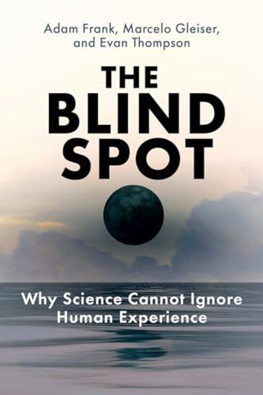 

The Blind Spot by Adam FrankMarcelo Gleiser-Hardcover