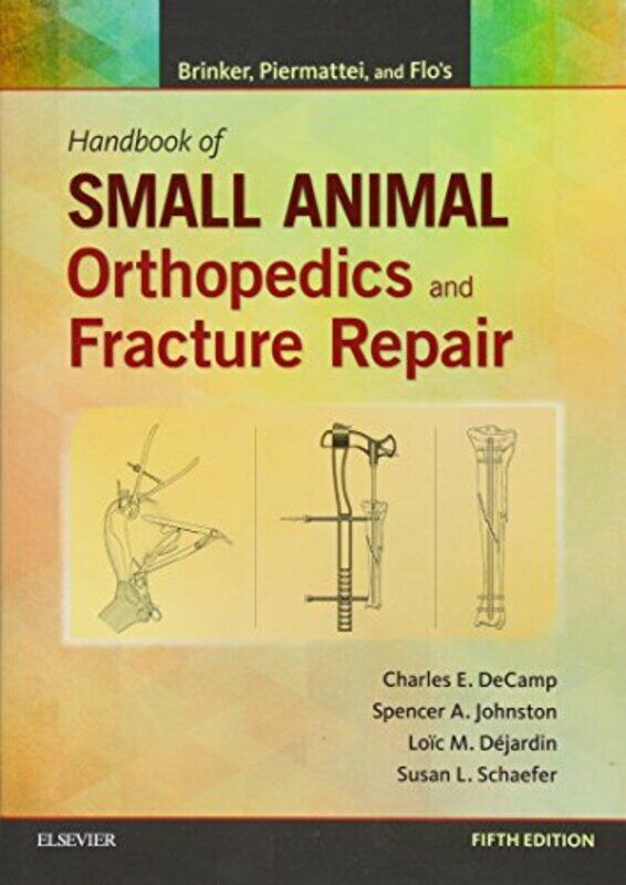 

Brinker Piermattei and Flos Handbook of Small Animal Orthopedics and Fracture Repair by Arunkumar Chief Growth Officer KrishnakumarTheodora Lau-Paperb