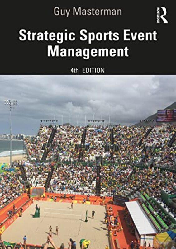 

Strategic Sports Event Management by Guy Masterman-Paperback
