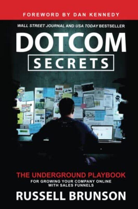 

Dotcom Secrets,Paperback,By:Brunson, Russell