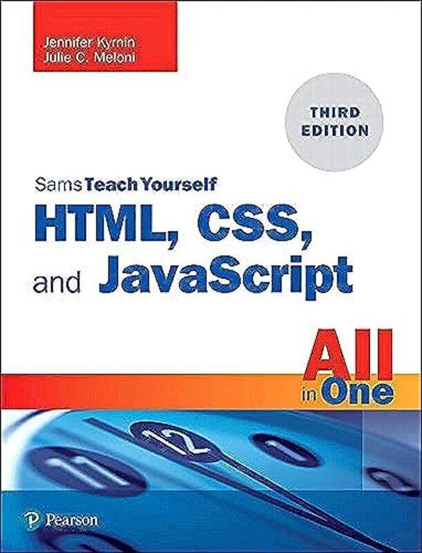 

Html Css And Javascript All In One Covering Html5 Css3 And Es6 Sams Teach Yourself by Meloni, Julie - Kyrnin, Jennifer-Paperback