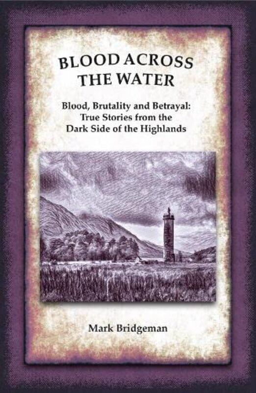 

Blood Across The Water by Mark Bridgeman-Paperback