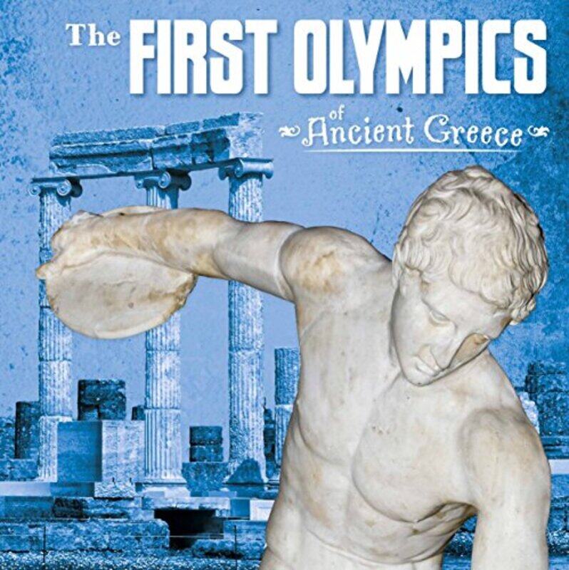 

The First Olympics of Ancient Greece by Lisa M Bolt Simons-Paperback