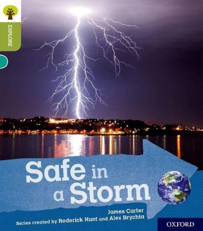 

Oxford Reading Tree Explore with Biff Chip and Kipper Oxford Level 7 Safe in a Storm by Lesley Thompson-Paperback